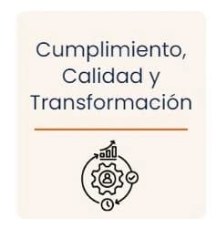 cumplimiento, calidad y transformación